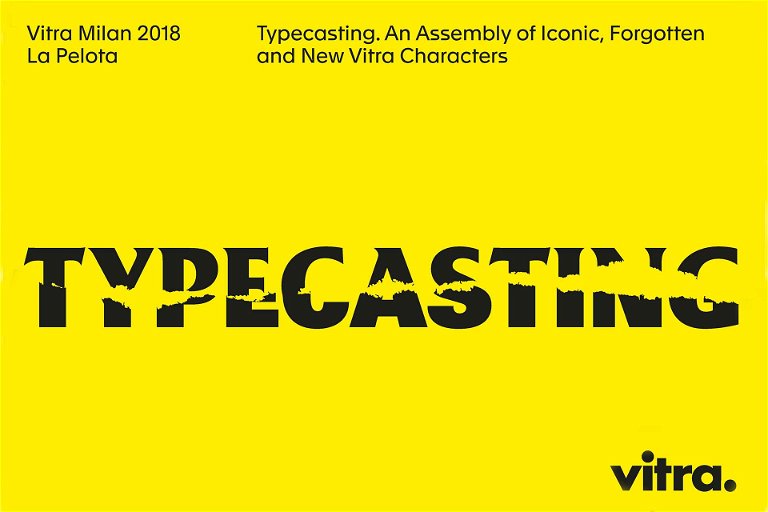 «Typecasting. An Assembly of Iconic, Forgotten and New Vitra Characters»