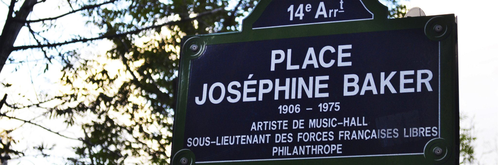 A street sign in Paris honours the late&nbsp;Joséphine Baker.