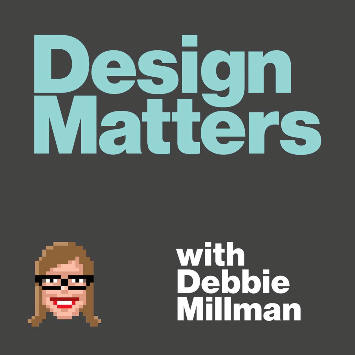 Design Matters: Autorin und Designerin Debbie Millman ist eine Pionierin. Ihr Podcast war einer der ersten, der sich mit Gestaltung auseinander-setzte. Interes-sante Interviews mit Designern, Kuratoren und Künstlern werden niederschwellig serviert und geben einen umfassenden Einblick in die Mechanismen der Kreativkultur. 